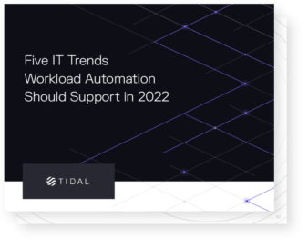 5 IT Trends Workload Automation Should Support